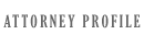Attorney Profile